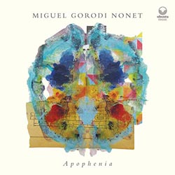 Miguel Gorodi Nonet Apophenia